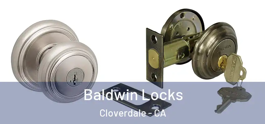  Baldwin Locks Cloverdale - CA
